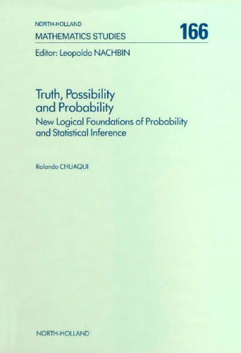 Truth, possibility, and probability: new logical foundations of probability and statistical inference