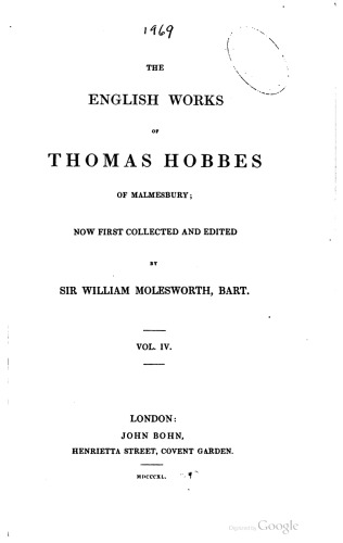 The English Works of Thomas Hobbes of Malmesbury, Vol. 4