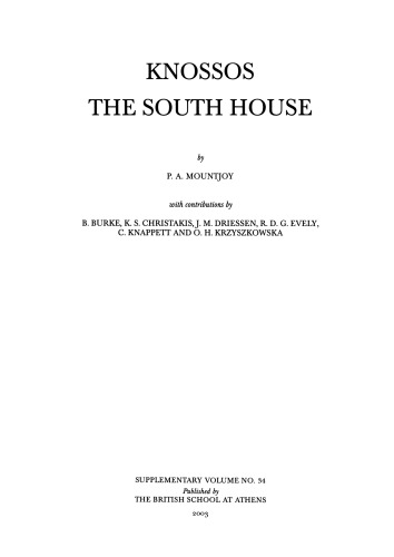 Knossos: The South House (BSA Supplementary Volume)  