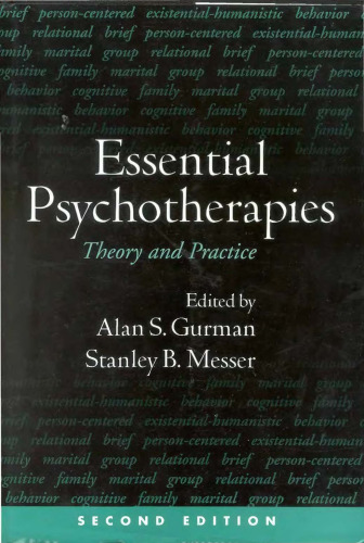 Essential Psychotherapies, Second Edition: Contemporary Theory and Practice