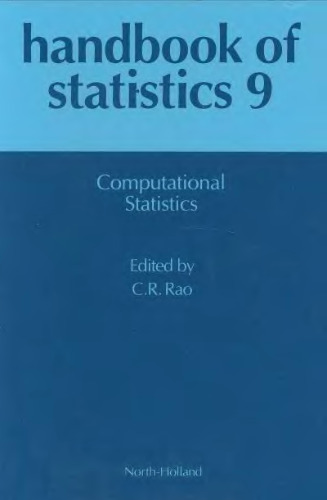 Handbook of Statistics 9: Computational Statistics