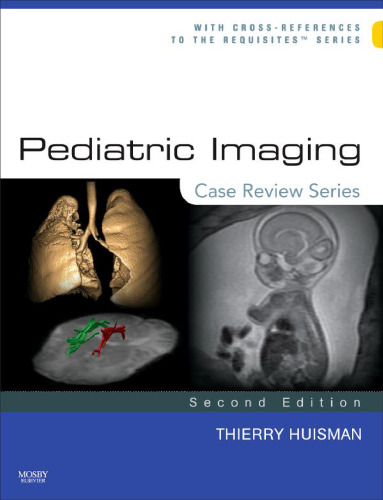 Pediatric Imaging: Case Review Series, Second Edition  