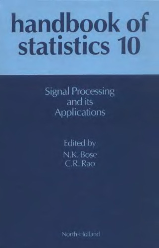 Handbook of Statistics 10: Signal Processing and its Applications