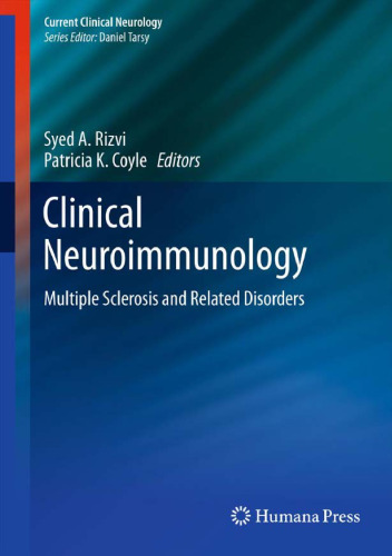 Clinical Neuroimmunology: Multiple Sclerosis and Related Disorders