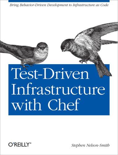 Test-Driven Infrastructure with Chef