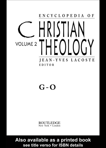Encyclopedia of Christian Theology, Volume 2 G-O  