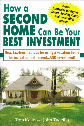 How a Second Home Can Be Your Best Investment  