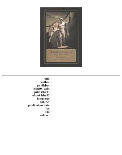 Antonio Canova and the politics of patronage in revolutionary and Napoleonic Europe  