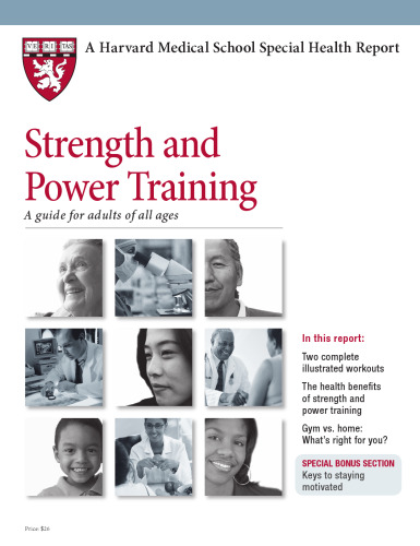Harvard Medical School Strength and Power Training: A guide for adults of all ages  