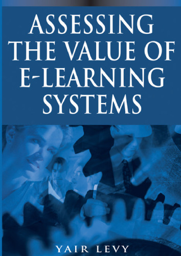 Assessing the Value of E-learning Systems  
