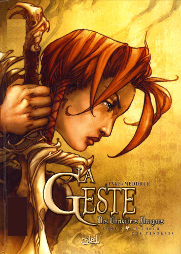 La Geste des Chevaliers Dragons, Tome 8 : Le choeur des ténèbres  