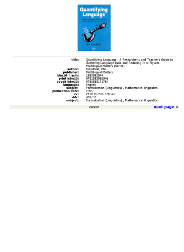 Quantifying Language: A Researcher's and Teacher's Guide to Gathering Language Data and Reducing It to Figures (Multilingual Matters)