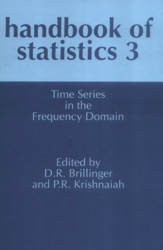Handbook of Statistics 3: Time Series in the Frequency Domain