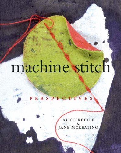Machine Stitch: Perspectives  