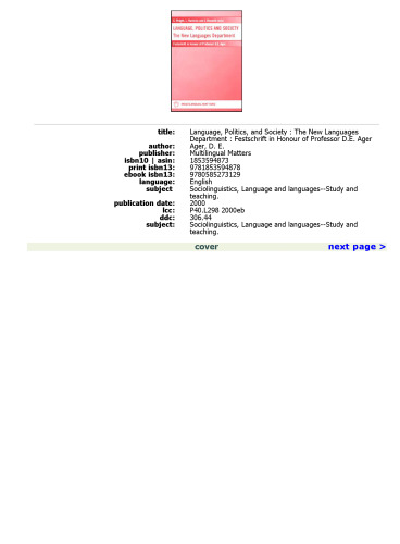 Language, Politics and Society: The New Languages Department: Festschrift in honour of Professor D E Ager  