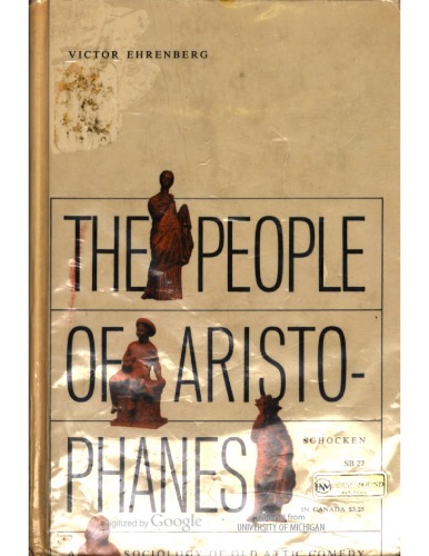 The People of Aristophanes: A Sociology of Old Attic Comedy  