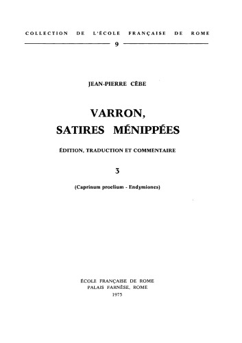 Varron, Satires Ménippées, Volume 3: Caprinum proelium - Endymiones