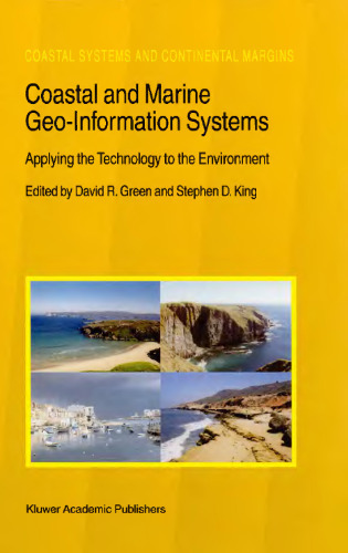 Coastal and Marine Geo-Information Systems, Applying the Technology to the Environment  
