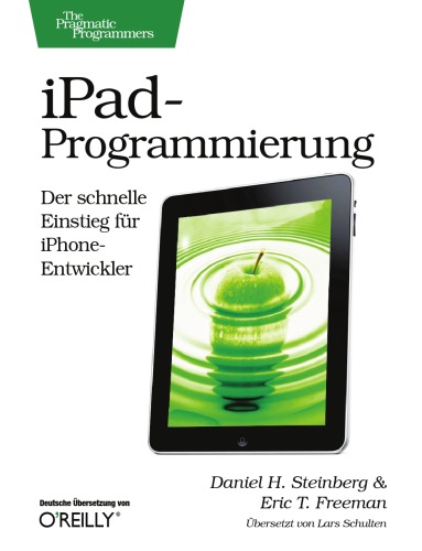 iPad-Programmierung: Der schnelle Einstieg für iPhone-Entwickler