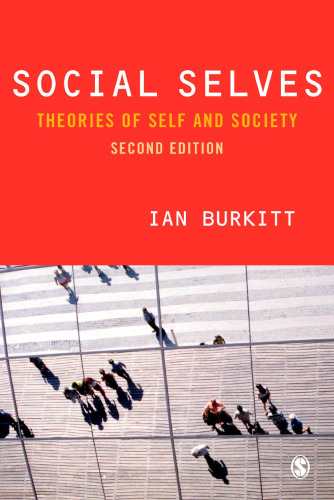 Social Selves: Theories of Self and Society  