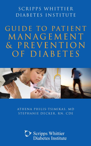 Scripps Whittier Diabetes Institute Guide to Patient Management and Prevention  