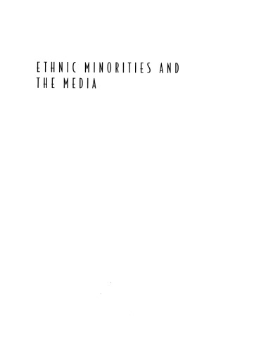 Ethnic minorities and the media: changing cultural boundaries  