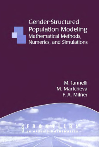 Gender-structured population modeling: mathematical methods, numerics, and simulations