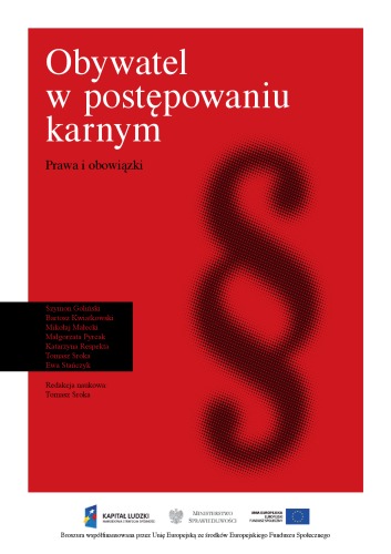 Obywatel w postępowaniu karnym: prawa i obowiązki