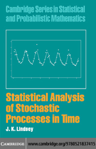Statistical analysis of stochastic processes in time
