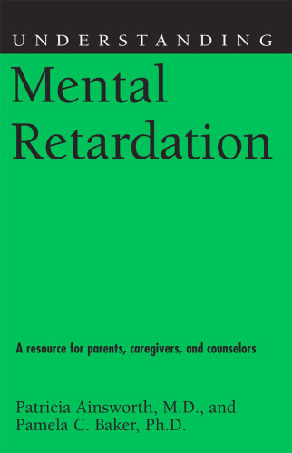 Understanding Mental Retardation (Understanding Health and Sickness Series)  