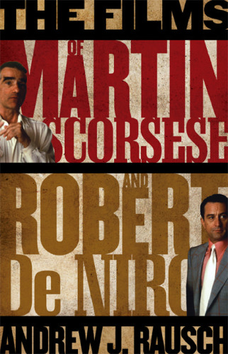 The films of Martin Scorsese and Robert De Niro  