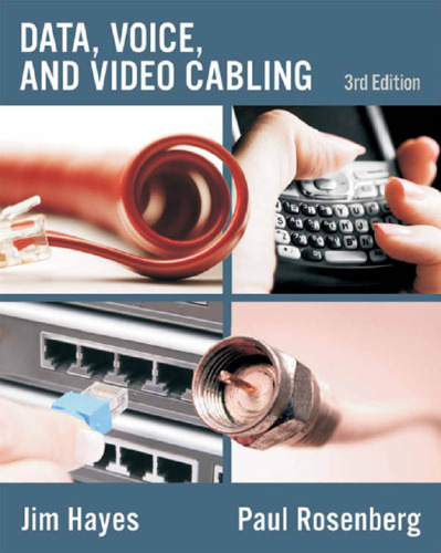 Data, Voice and Video Cabling, 3rd Edition  