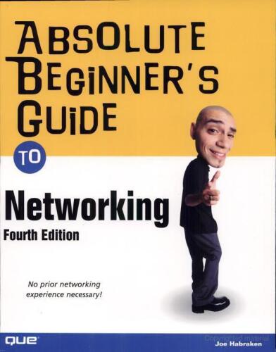 Absolute Beginner's Guide to Networking, 4th edition