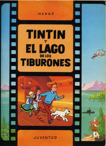 Tintin y el Lago de los Tiburones (Las aventuras de Tintín)  