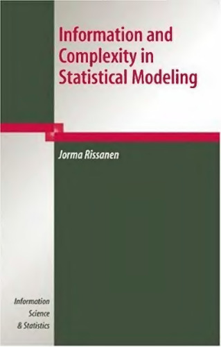 Information and complexity in statistical modeling