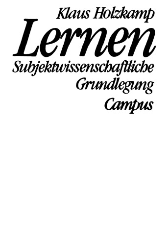 Lernen: subjektwissenschaftliche Grundlegung  