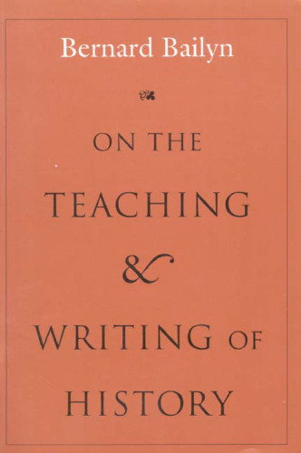 On the Teaching and Writing of History: Responses to a Series of Questions  