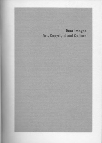 Dear Images: Art, Copyright and Culture  