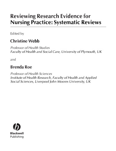 Reviewing Research Evidence for Nursing Practice: Systematic Reviews  