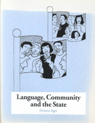 Language, Community and the State: Linguistic development in European nations  