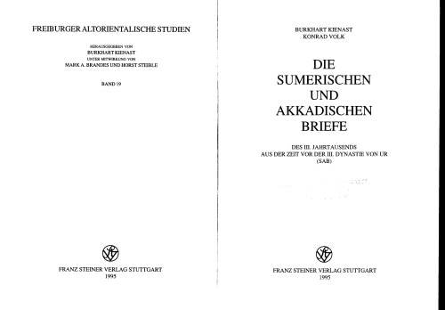 Die sumerischen und akkadischen Briefe des III. Jahrtausends aus der Zeit vor der III. Dynastie von Ur  