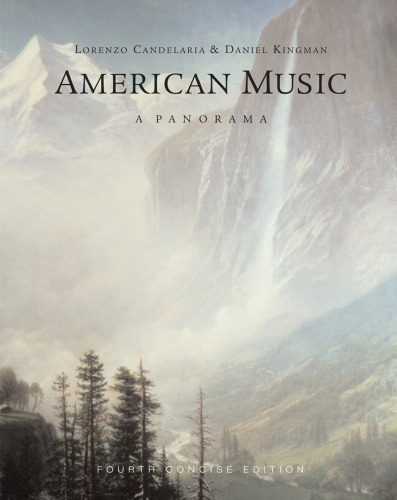 American Music: A Panorama, Fourth Concise Edition  