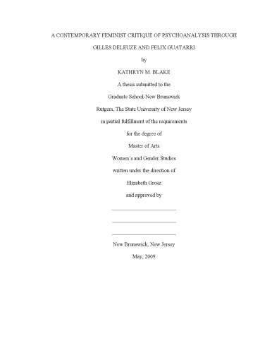 A Contemporary Feminist Critique of Psychoanalysis Through Gilles Deleuze and Felix Guattari  