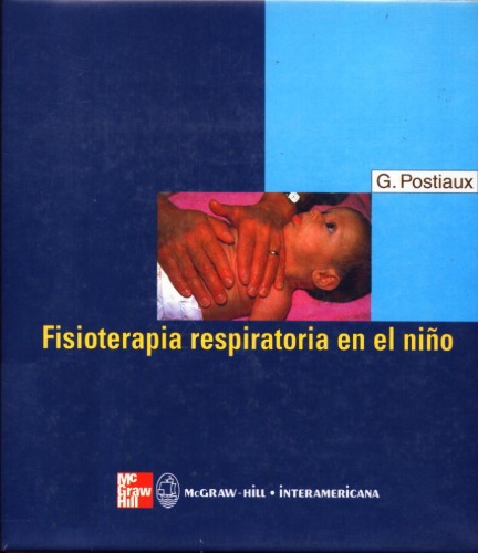 Fisioterapia respiratoria en el niño: las técnicas de tratamiento guiadas por la auscultación pulmonar  