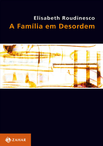 FAMILIA EM DESORDEM, A  