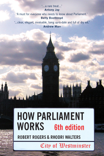 How Parliament Works, 6th Edition  