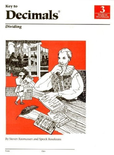Key to Decimals: Book 3: Dividing  