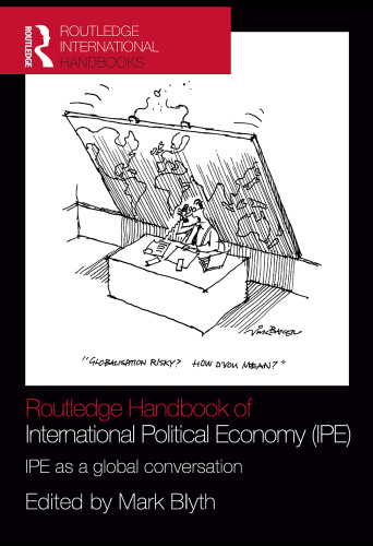 Routledge Handbook of International Political Economy (IPE): IPE as a Global Conversation  