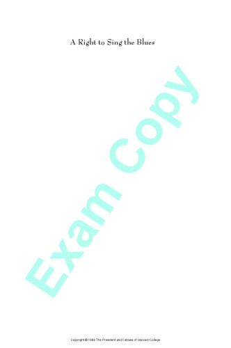 A Right to Sing the Blues: African Americans, Jews, and American Popular Song  