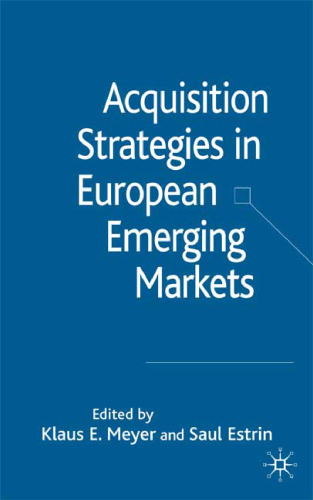 Acquisition Strategies in European Emerging Markets  